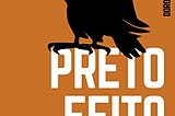 “Preto feito urubu” e a quase morte de um leitor