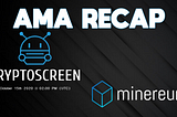 AMA RECAP — CRYPTOSCREEN INDONESIA with MINEREUM