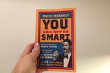 You Are Not So Smart — Book Review