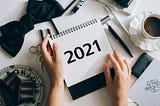 A Digital Marketer’s Perspective on 2020 and What Your Business Should Be Doing in 2021