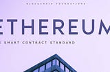 Ethereum: The Smart Contract Standard | A Beginner’s Guide