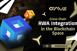 Cross-Chain RWA Integration in the Space: BRC20 and GAVE