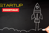 Startup Essentials and the X-Factor