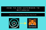 aHow To Add Safemoon To Metamask