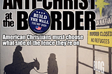 AntiChrist at the Border
