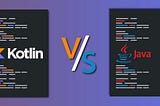 Java vs Kotlin, which is better for Android Application Development?