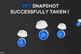 PFT Snapshot successfully taken!