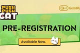 Push Push Cat — Pre-Registration is now OPEN