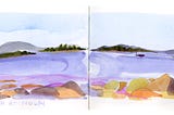 A two-page water-color sketch, vista seen from the rocky beach in Maine with the Camden Hills in the distance. 2024.