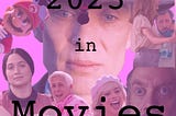 2023 Movies by the Numbers