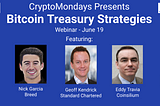 6 Highlights From Our BTC Treasury Strategies Webinar (Held 6/19/25)