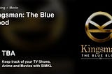Kingsman: The Blue Blood: What Can We Expect?