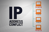 Understanding And Resolving IP Address Conflicts