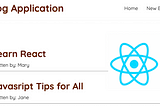 React Insights: a simple ‘Blogs Application’ from Scratch (Part-7)