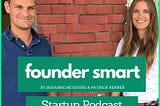 Founder Smart Startup Podcast