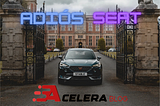 ADIÓS SEAT. Cupra pasando por una puertas. Logo de Acelera Blog.