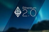 What is Eth2.0?
