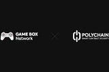 GameBox Network Strategic Partnership With Polychain — Leader in BlockChain Security | Polychain.Tec