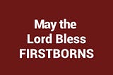 Firstborn Prayers
