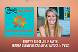 Heart and Hustle with guest, Julie Barth, Leader of Women in Crisis #202