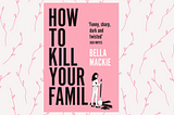 Why ‘How to Kill Your Family’ Is a Top-Tier Hero-Villain Crossover