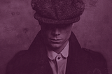 By Order of the Peaky Blinders — Tell Your Story