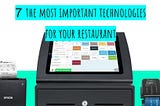 7 the most important technologies for your restaurant