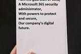 A poem about being a Microsoft 365 security engineer