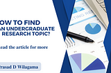 How to Find an Undergraduate Research Topic?