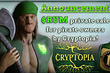 Pirates 0f the Arrland — Private Round $RUM token on Cryptopia VC