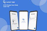 UI UX Design Case Study : CATAT YUK!