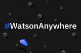Watson SDKs major release