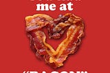 Screw the Sizzle, Sell the Bacon!