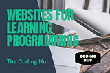 Top 10 Websites For Learning Programming Languages