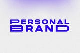How to Build a Strong Personal Brand in 2026 & Beyond