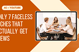 The only 7 faceless niches that will make money on YouTube