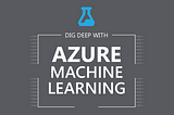 ลองเล่น Azure Machine Learning Studio