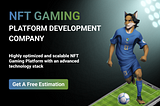 NFT Game Development : Know The Future of NFTs in Gaming World