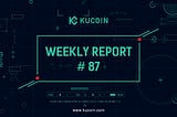 KuCoin Weekly Report #87–18/6/2020