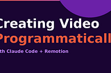 Creating Product Videos With Remotion and Claude Code