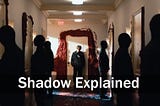 Encountering the Unconscious: “Interlude: Shadow” Explained