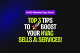 Top 3 tips to 🚀 boost your HVAC Sells & Services | Part-1