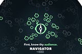 Taking “Audience-First” from Ideology to Reality: How Navigator is empowering game developers to…