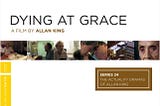 Thy Comfort Me: Dying At Grace (Criterion Collection)