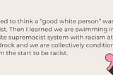 My Racism Evolution as a Privileged White Woman