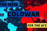 Google Joins the New “Cold War” with Its Risky New Bet.