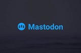 Mastodon : Défense d’ignorer !