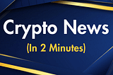 Latest Crypto News (09.04.2024)