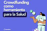 Cómo recaudar fondos para imprevistos médicos