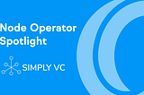 In Lumina Reflectoarelor : Operatorul de Nod SimplyVC